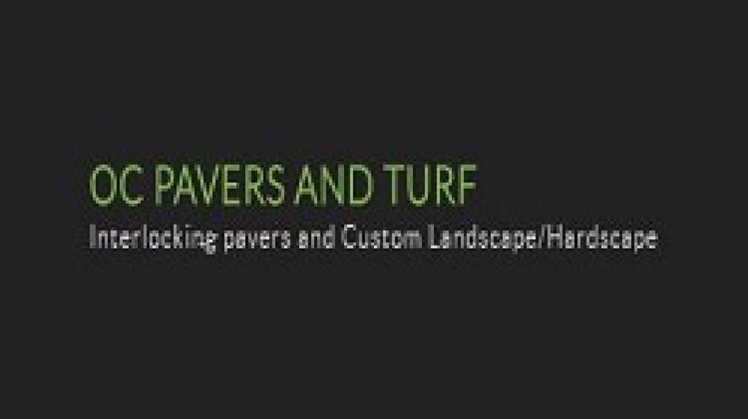 OC PAVERS AND TURF in Irvine, CA