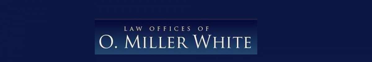 Law Offices of O. Miller White