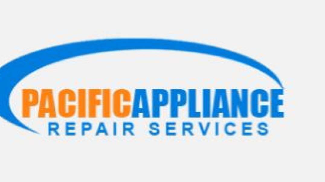 Pacific Appliance Repair Services, INC - AC Repair in Los Angeles, CA