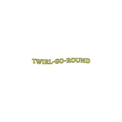 Twirl-Go Round