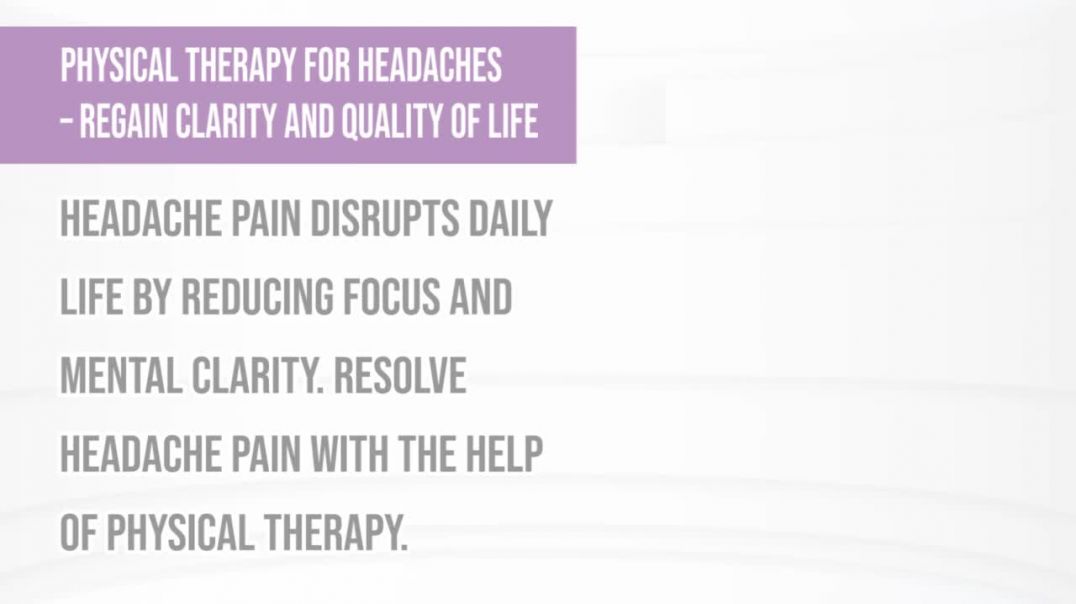 Physical Therapy for Headaches