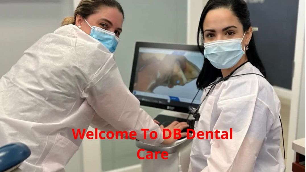 DB Dental Care : Best Dentist in Miami, FL