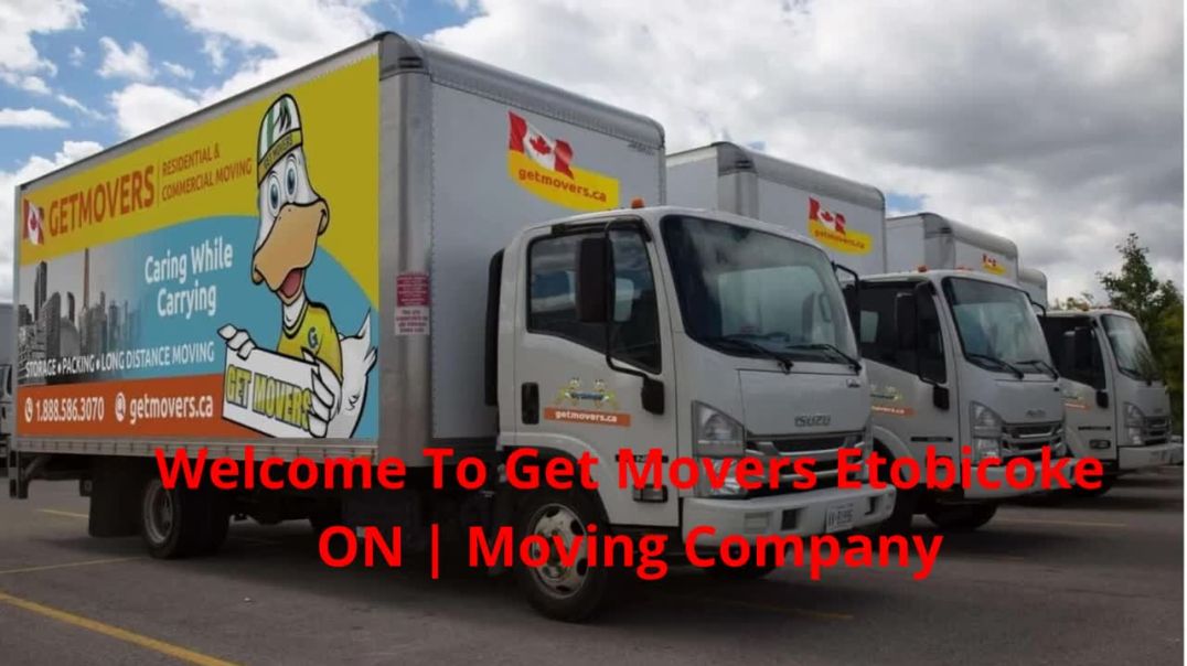 Get Movers | Best Moving Company in Etobicoke, ON