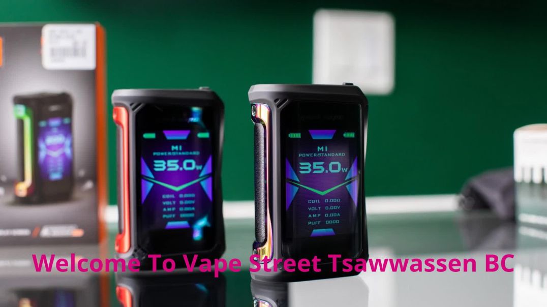 Vape Street - Your Trusted Vape Shop in Tsawwassen, BC