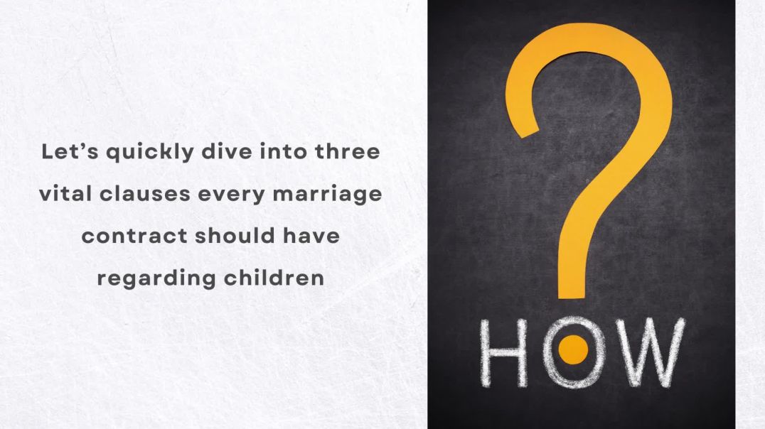 Key Clauses for Children in Marriage Contracts