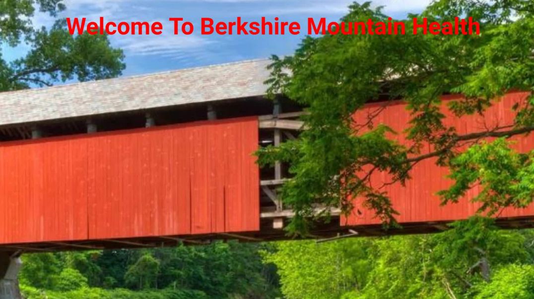 Berkshire Mountain Health - Trusted Drug Detox in Berkshire, MA