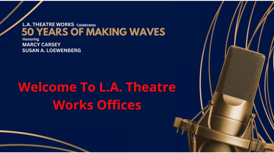 ⁣L.A. Theatre Works Offices : Best Theater Audio Streaming Services in Venice, CA