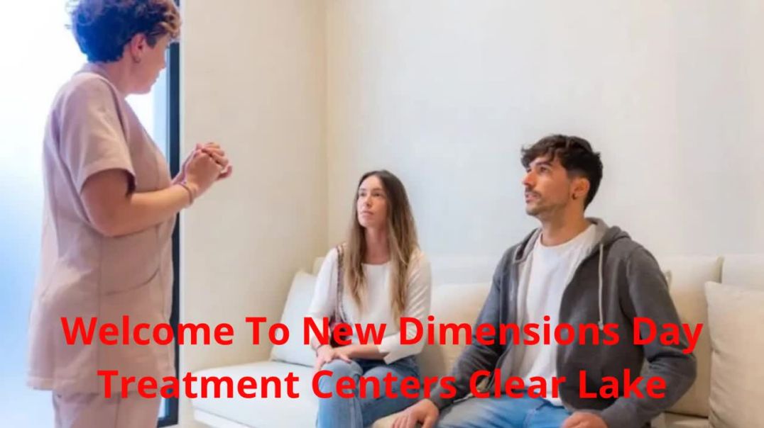 New Dimensions Day Treatment Centers : Effective Drug Rehab in Clear Lake, TX