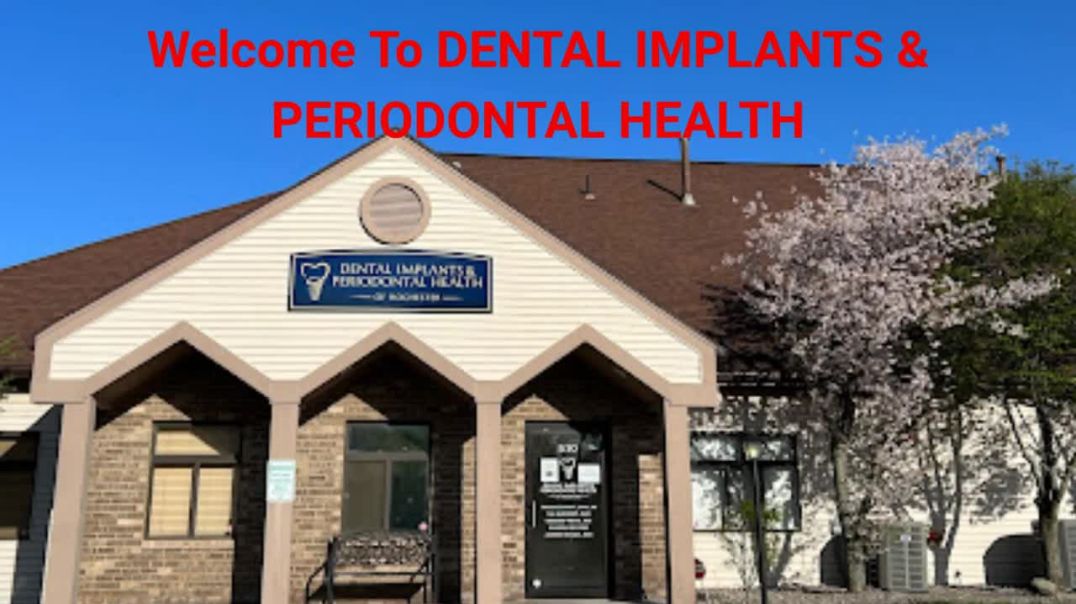 DENTAL IMPLANTS & PERIODONTAL HEALTH - Affordable Dental Implant Clinic in Rochester, NY