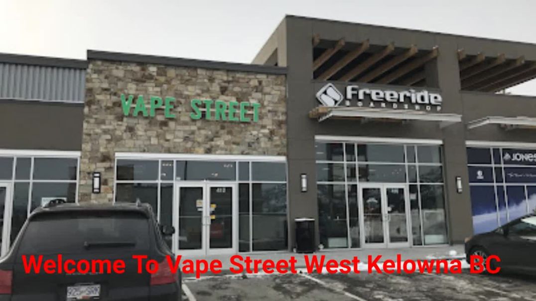 ⁣Vape Street - Your Trusted Vape Store in West Kelowna, BC