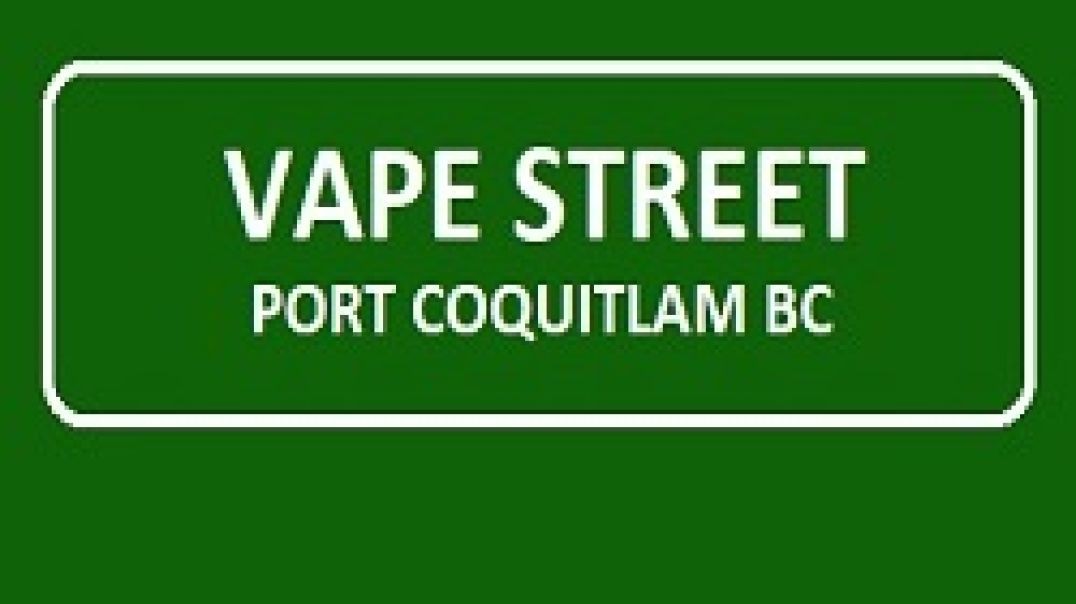 ⁣Vape Street Poco Coast Meridian BC : Top-Rated Vape Shop