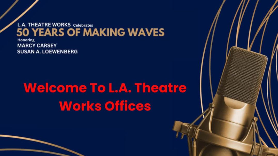 ⁣L.A. Theatre Works Offices : #1 Theater Streaming Service in Venice, CA