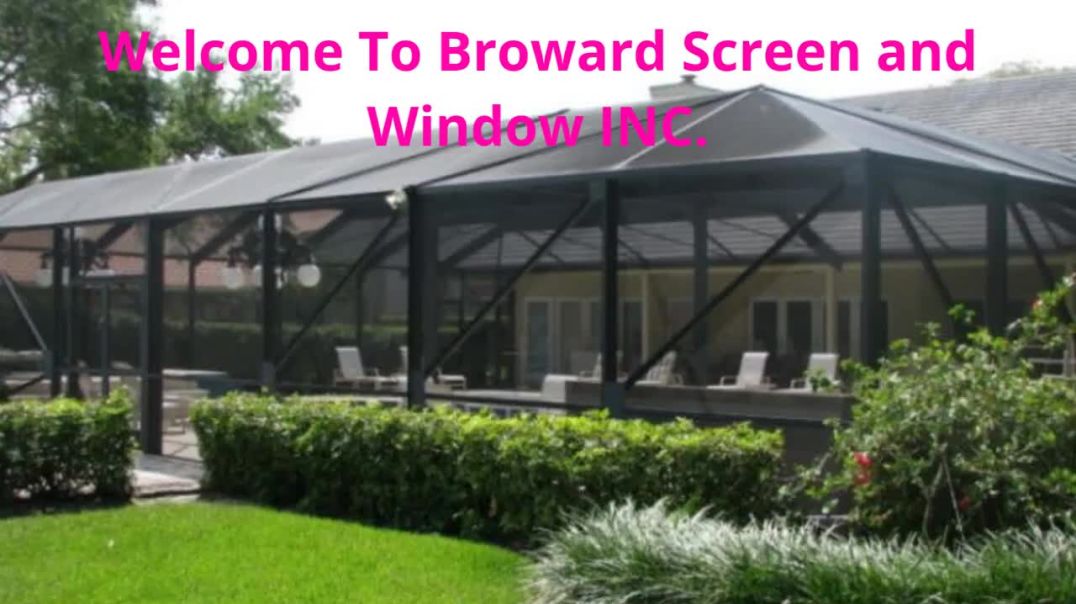 ⁣Broward Screen and Window INC. | Affordable Screen Enclosures in Miramar, FL