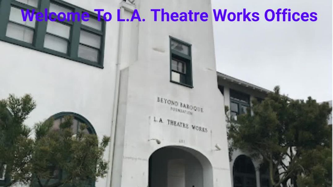 ⁣L.A. Theatre Works Offices - Streaming Theatre Plays in Venice, CA