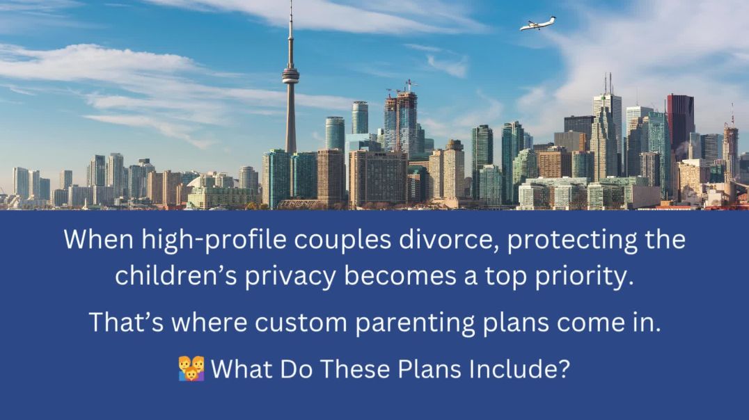 ⁣Creating Parenting Plans That Protect Children from Paparazzi or Public Fallout