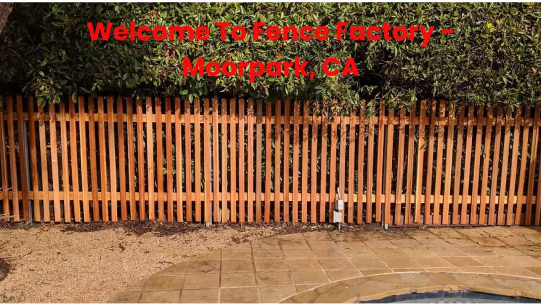 ⁣Fence Factory Company in Moorpark, CA