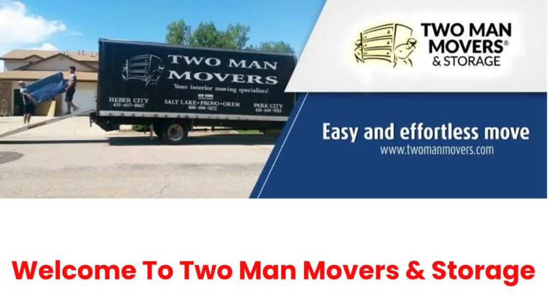 Two Man Movers & Storage : Long Distance Movers in Salt Lake City