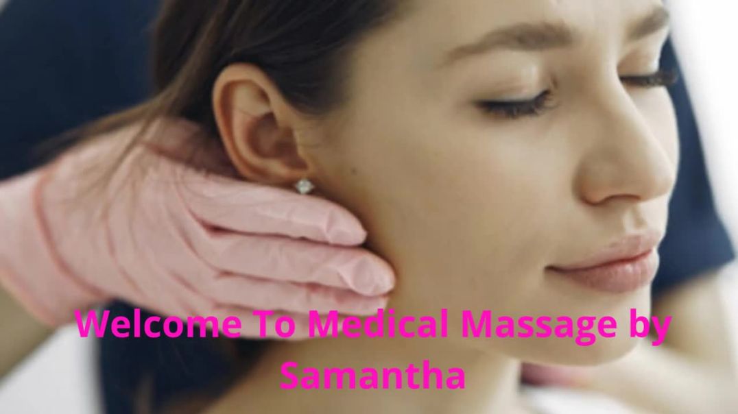 ⁣Medical Massage by Samantha - Trusted Medical Massage in Los Angeles, CA