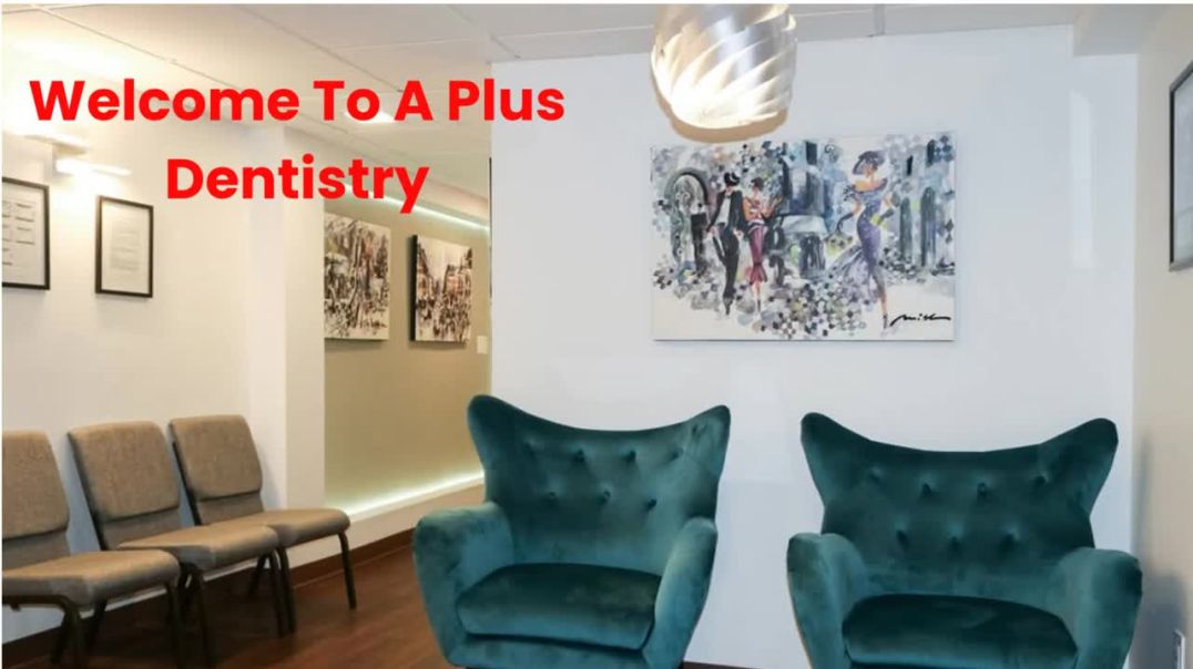 ⁣A Plus Dentistry : Family Dentist in Brookline, MA