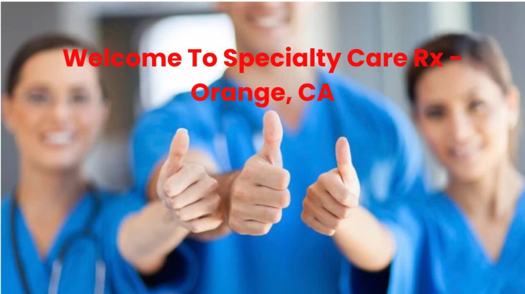 ⁣Specialty Care Rx - Orange, CA : Infusion Therapy For Nerve Pain in Orange, CA