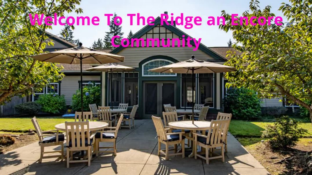 ⁣The Ridge an Encore Community - Best Senior Nursing Home in Silverdale, WA