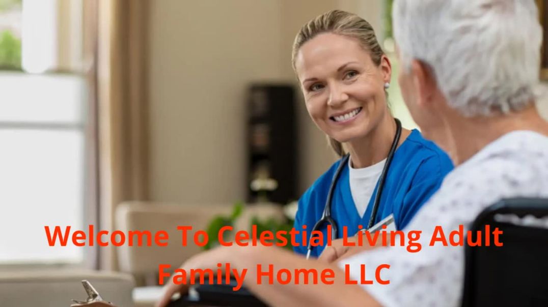 Celestial Living Adult Family Home LLC - Senior Living in Kent, WA
