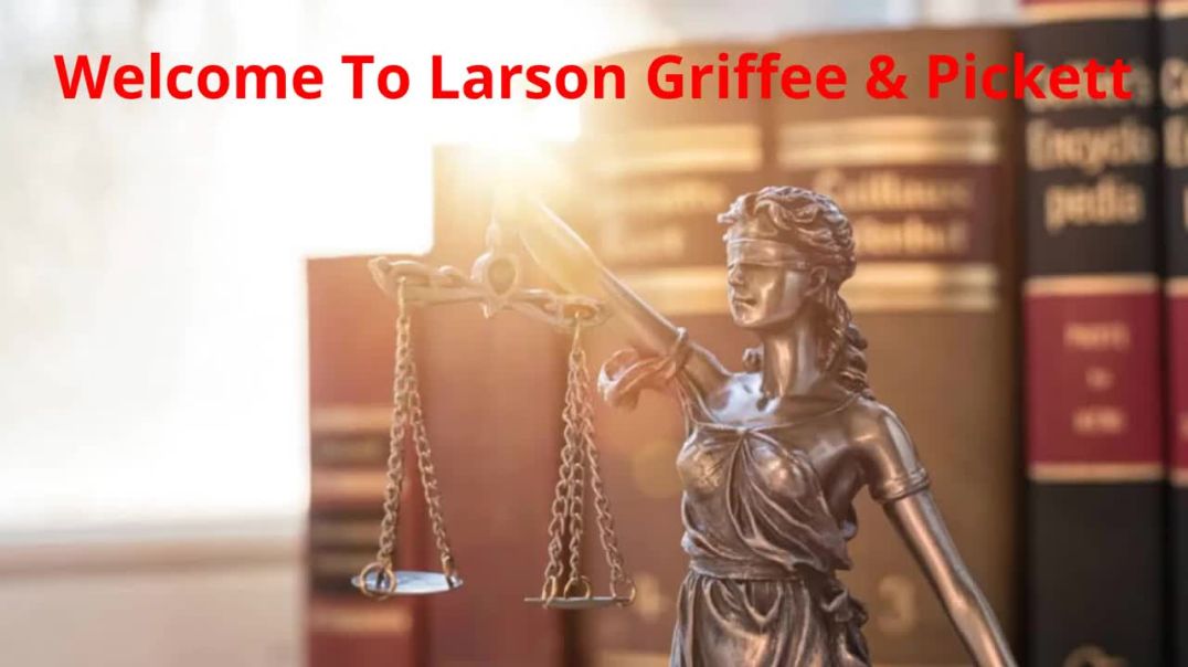 ⁣Larson Griffee &amp;amp; Pickett - Reliable Car Accident Attorney in Yakima, WA