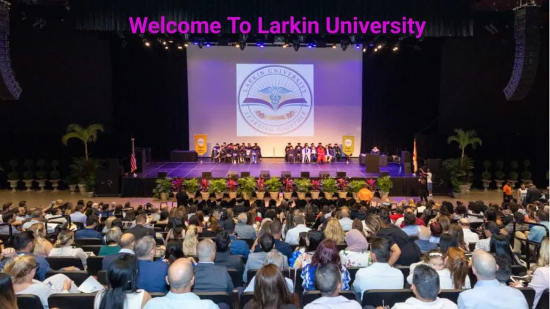 Larkin University - Leading Biomedical Program in Miami Dade County, FL