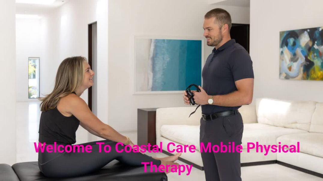 ⁣Coastal Care Mobile Physical Therapist in Newport Beach, CA