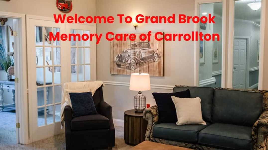 ⁣Grand Brook Memory Care Facilities in Carrollton, TX