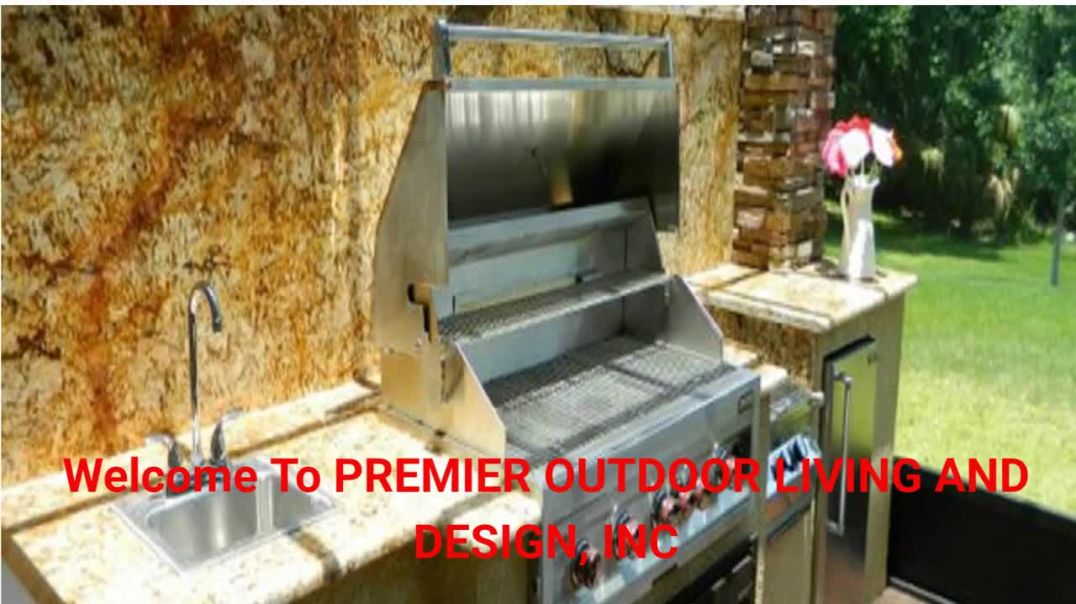 ⁣PREMIER OUTDOOR LIVING AND DESIGN, INC - Custom Design Outdoor Kitchens in Tampa, FL