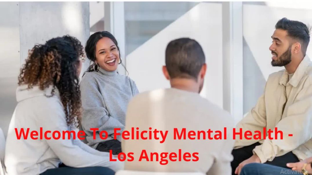 ⁣Felicity Mental Health - Outpatient Depression Treatment in Los Angeles, CA