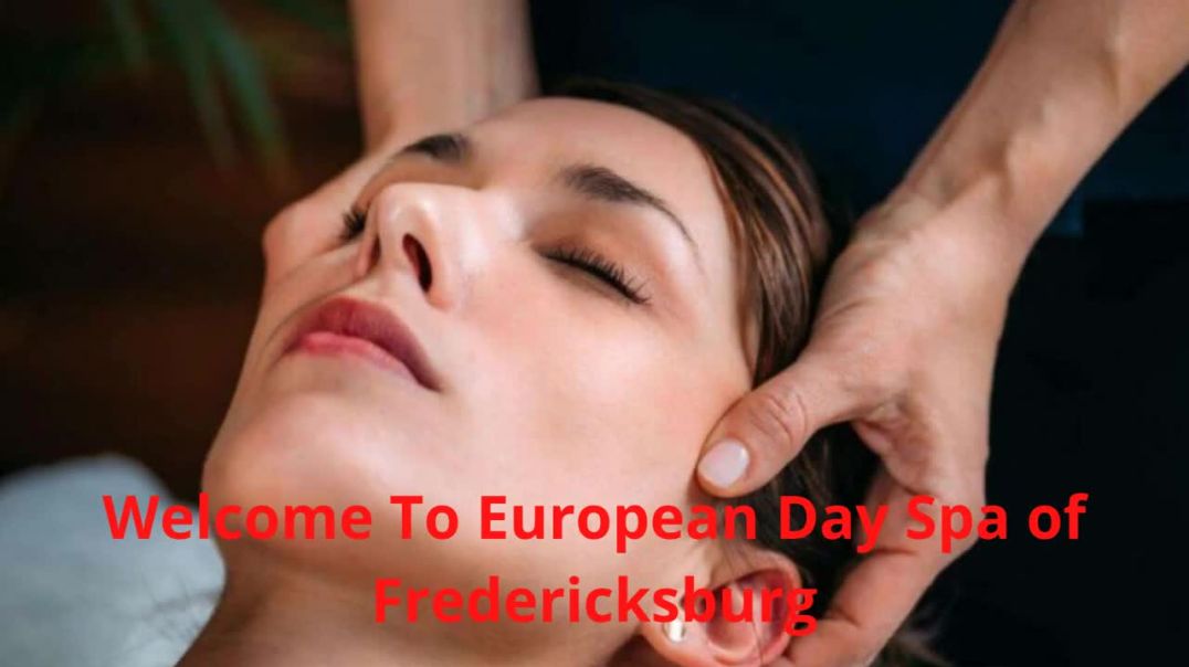 ⁣European Day Spa of Fredericksburg - Spas in Fredericksburg, TX