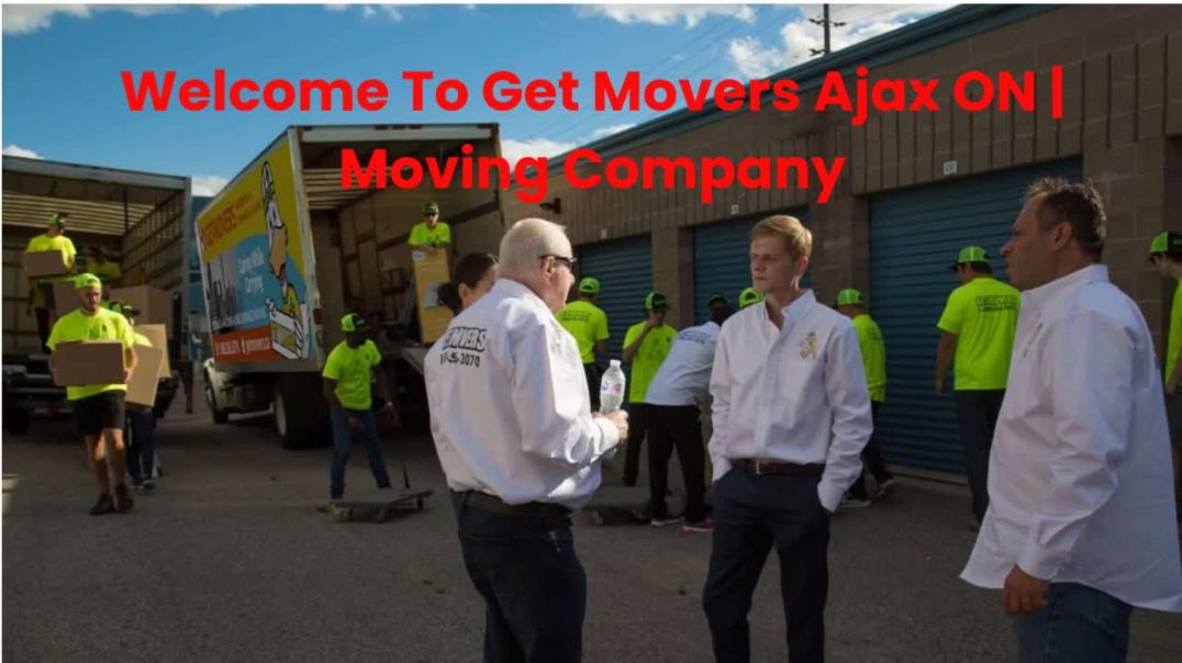 ⁣Get Movers | Moving Company in Ajax, ON | 647–498–0959