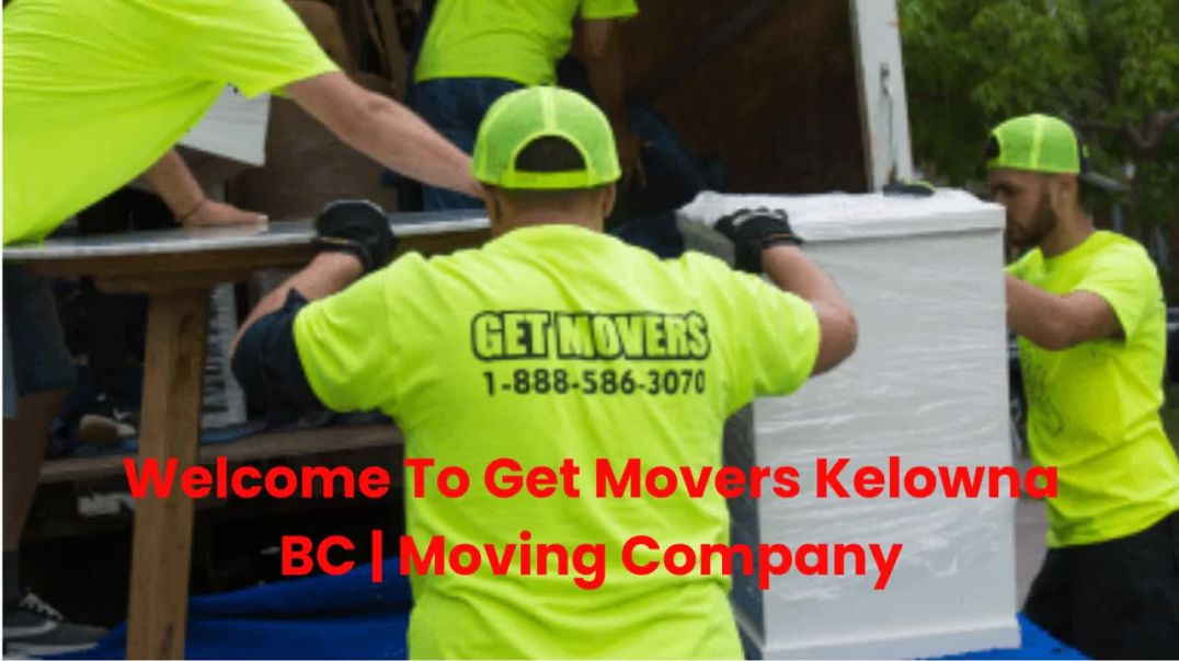 ⁣Get Movers in Kelowna, BC | V1X 2Y7