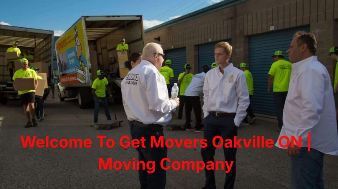Get Movers in Oakville, ON | L6H 6P5