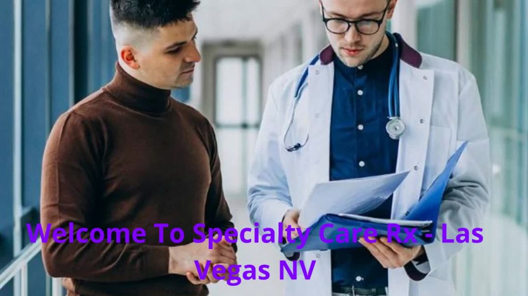 Specialty Care Rx – Financial Assistance For IVIG Treatment in Las Vegas, NV