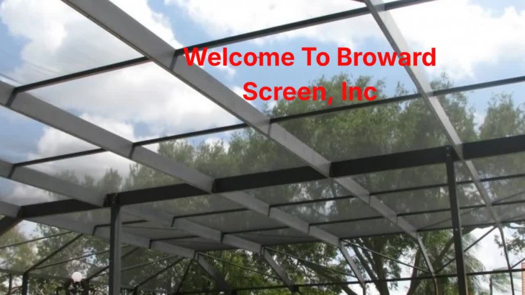 ⁣Broward Screen, Inc : #1 Screen Enclosure Repair in Pembroke Pines | (954) 581–1885
