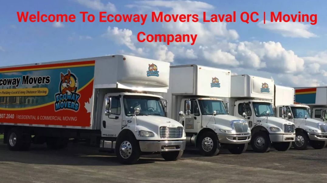 ⁣Ecoway Movers in Laval, QC