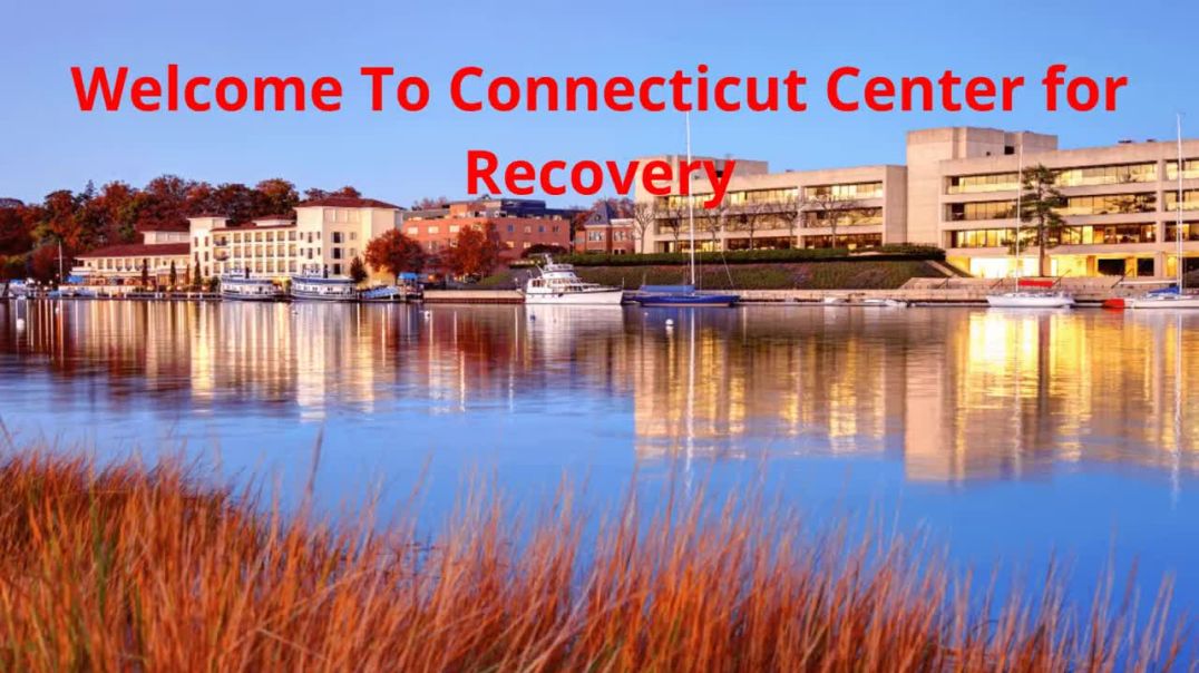 ⁣Connecticut Center for Recovery - Reliable Substance Abuse Treatment in Greenwich