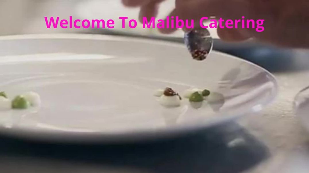 ⁣Malibu Catering - Affordable Party Catering in Malibu, CA