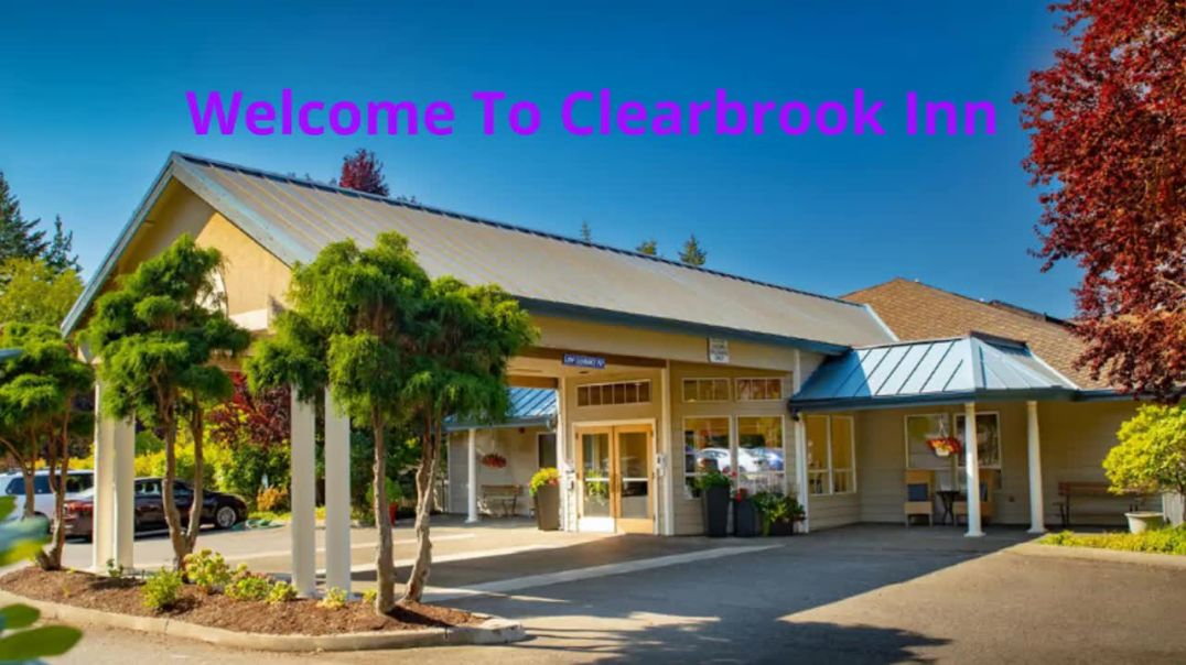 ⁣Clearbrook Inn - Reliable Senior Care Community in Silverdale, WA
