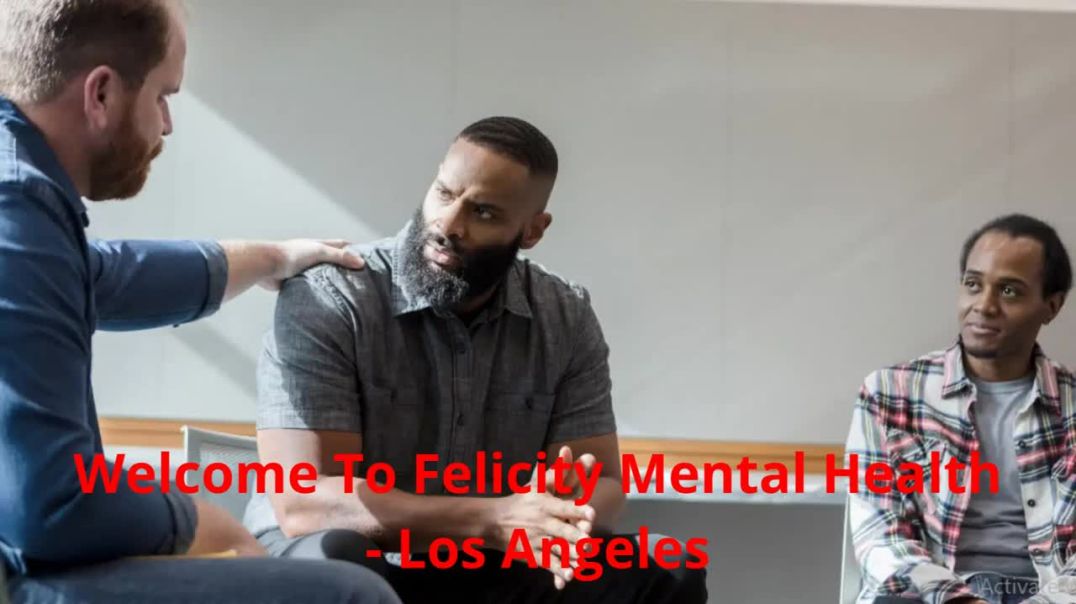 ⁣Felicity Mental Health - Best Anxiety Treatment Center in Sherman Oaks, CA