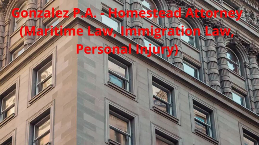 ⁣Gonzalez P.A. | Best Immigration Lawyer in Homestead, FL